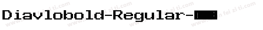 Diavlobold-Regular字体转换