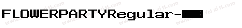 FLOWERPARTYRegular字体转换