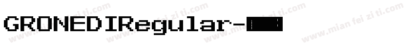 GRONEDIRegular字体转换