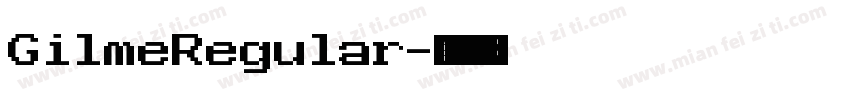 GilmeRegular字体转换