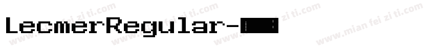 LecmerRegular字体转换