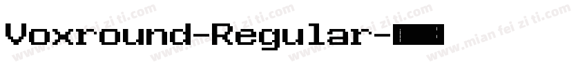 Voxround-Regular字体转换