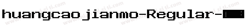 huangcaojianmo-Regular字体转换
