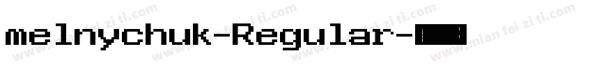 melnychuk-Regular字体转换
