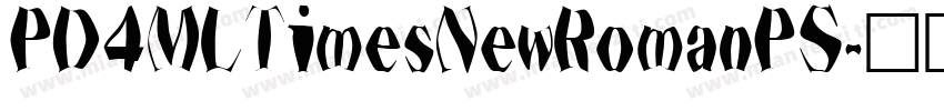 PD4MLTimesNewRomanPS字体转换
