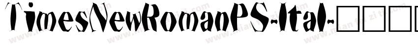 TimesNewRomanPS-Ital字体转换