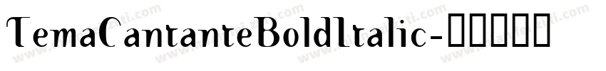 TemaCantanteBoldItalic字体转换