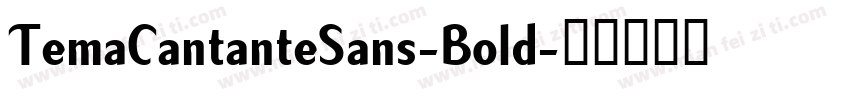 TemaCantanteSans-Bold字体转换