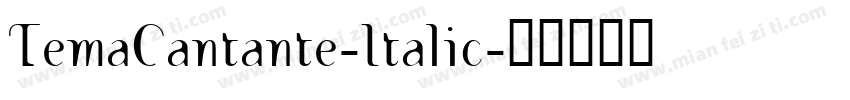 TemaCantante-Italic字体转换