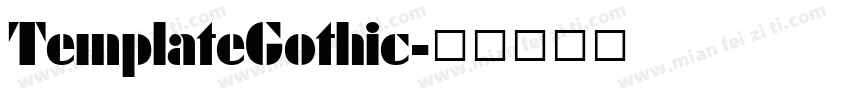 TemplateGothic字体转换