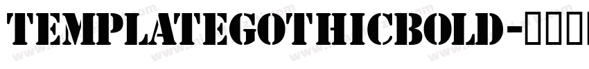 TemplateGothicBold字体转换
