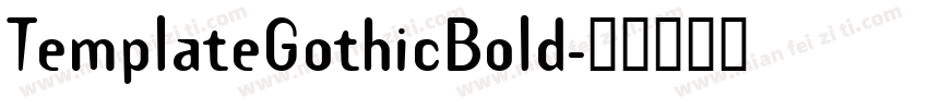 TemplateGothicBold字体转换