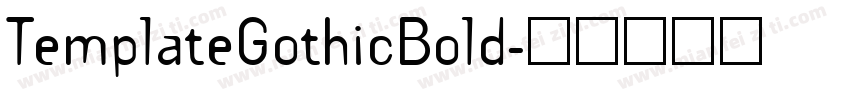 TemplateGothicBold字体转换