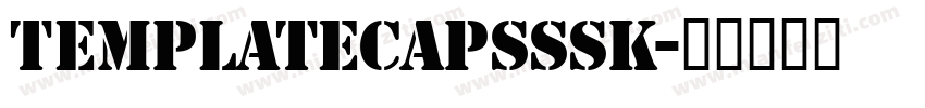 TemplateCapsSSK字体转换