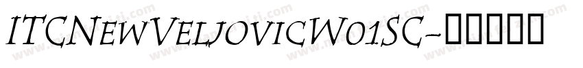 ITCNewVeljovicW01SC字体转换