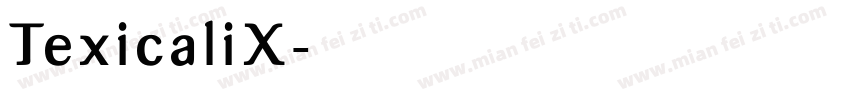 TexicaliX字体转换