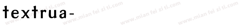 textrua字体转换