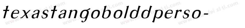 texastangobolddperso字体转换