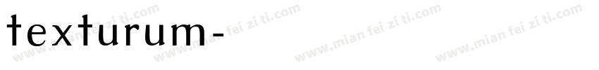 texturum字体转换