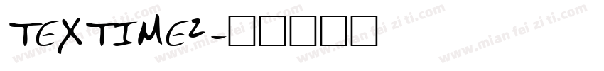 TEXTIME2字体转换