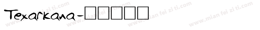 Texarkana字体转换
