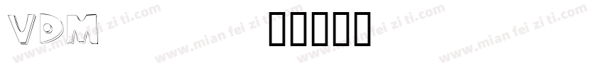 VDMassacre字体转换