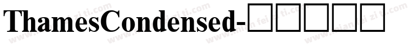 ThamesCondensed字体转换