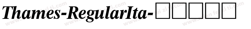 Thames-RegularIta字体转换