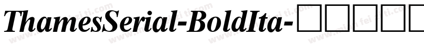 ThamesSerial-BoldIta字体转换