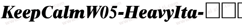 KeepCalmW05-HeavyIta字体转换