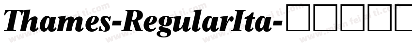 Thames-RegularIta字体转换