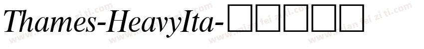Thames-HeavyIta字体转换