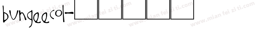 bungeecol字体转换