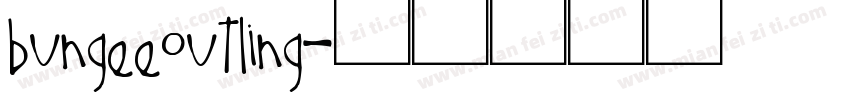 bungeeoutling字体转换