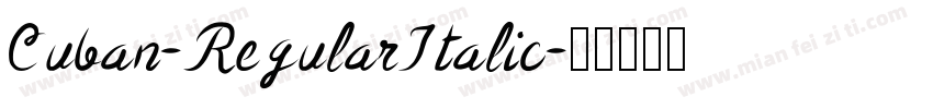 Cuban-RegularItalic字体转换