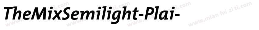 TheMixSemilight-Plai字体转换