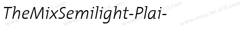 TheMixSemilight-Plai字体转换
