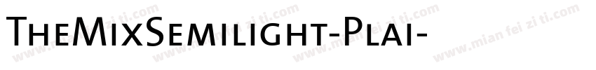 TheMixSemilight-Plai字体转换