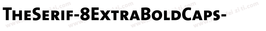 TheSerif-8ExtraBoldCaps字体转换