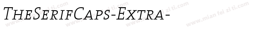 TheSerifCaps-Extra字体转换