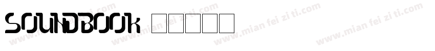 SoundBook字体转换