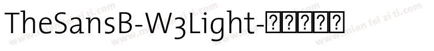 TheSansB-W3Light字体转换