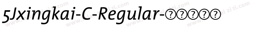 5Jxingkai-C-Regular字体转换