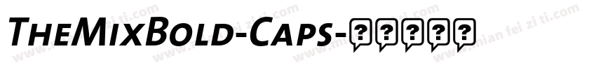 TheMixBold-Caps字体转换