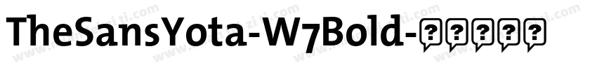 TheSansYota-W7Bold字体转换