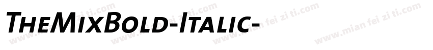 TheMixBold-Italic字体转换