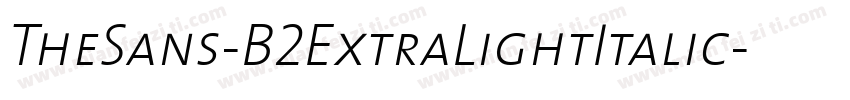 TheSans-B2ExtraLightItalic字体转换