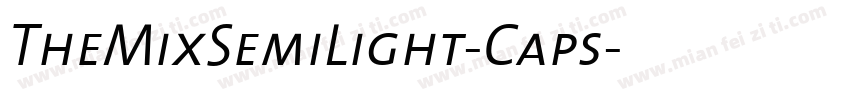 TheMixSemiLight-Caps字体转换