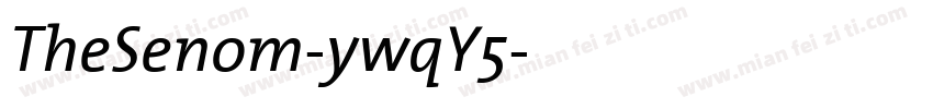 TheSenom-ywqY5字体转换