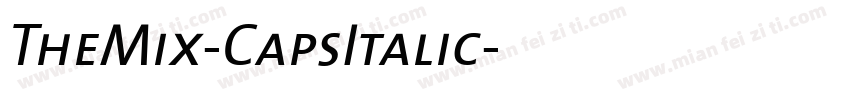TheMix-CapsItalic字体转换